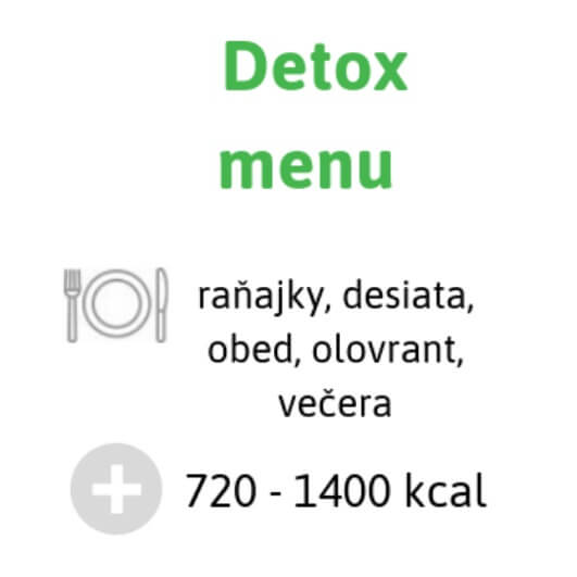 Detox menu zahŕňa raňajky, desiatu, obed, olovrant aj večeru